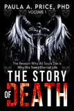 The Story of Death Volume 1: The Reason Why All Souls Die is Why We Need Eternal Life Ebook
