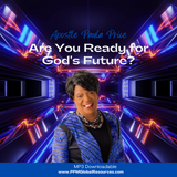 Are You Ready for God's Future? by Paula Price, PHD