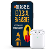 Churches as Ecclesial Embassies (11.16.25) by Dr. Paula A. Price