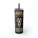 Inspirational 20oz Skinny Tumbler with Straw - Jesus Christ & Biotic Design