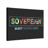 Sovereign Elect of God Canvas