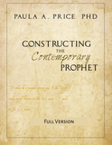 Constructing the Contemporary Prophet (Full Ebook)