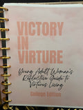 Victory in Virtue Journal